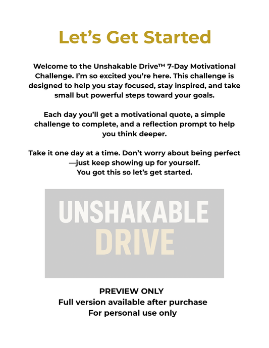 Unshakable Drive™ 7-Day Motivational Challenge Workbook Digital PDF