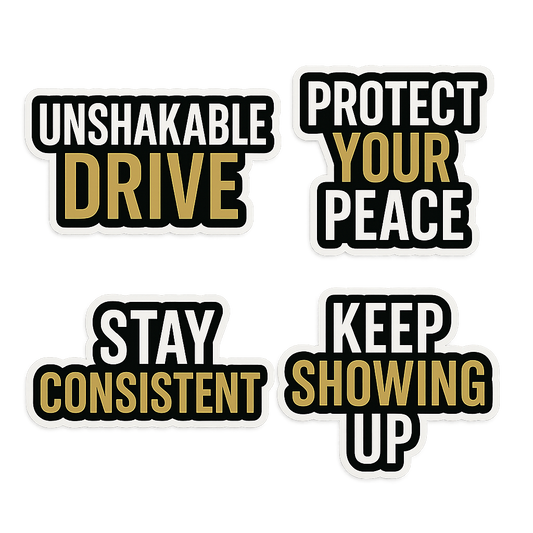 Unshakable Drive™ 4-Pack Motivational Stickers: Inspirational Quotes for Daily Encouragement